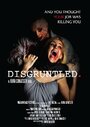 Фильм «Disgruntled» смотреть онлайн фильм в хорошем качестве 1080p