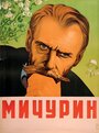 Фильм «Мичурин» смотреть онлайн фильм в хорошем качестве 720p