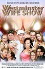 Фильм «Westminster Wife Show» смотреть онлайн фильм в хорошем качестве 720p