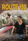 Фильм «Route 132» смотреть онлайн фильм в хорошем качестве 720p