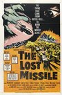 Фильм «The Lost Missile» смотреть онлайн фильм в хорошем качестве 1080p