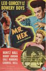 Фильм «Mr. Hex» смотреть онлайн фильм в хорошем качестве 720p