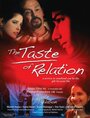 Фильм «The Taste of Relation» смотреть онлайн фильм в хорошем качестве 1080p