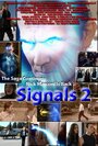 «Signals 2» кадры фильма в хорошем качестве