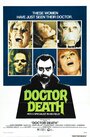 Фильм «Doctor Death: Seeker of Souls» смотреть онлайн фильм в хорошем качестве 1080p