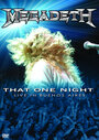 Megadeth: That One Night - Live in Buenos Aires