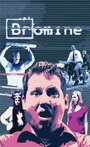 Фильм «Bromine» смотреть онлайн фильм в хорошем качестве 720p