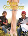 «Eagles in the Chicken Coop» трейлер фильма в хорошем качестве 1080p