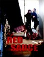 Фильм «Red Sauce!» смотреть онлайн фильм в хорошем качестве 1080p