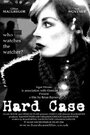 Фильм «Hard Case» смотреть онлайн фильм в хорошем качестве 720p