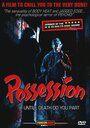 Фильм «Possession» смотреть онлайн фильм в хорошем качестве 720p