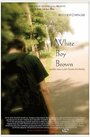 Фильм «White Boy Brown» смотреть онлайн фильм в хорошем качестве 720p