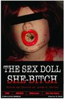 «The Sex Doll She-Bitch» кадры фильма в хорошем качестве