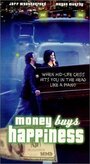 «Money Buys Happiness» трейлер фильма в хорошем качестве 1080p