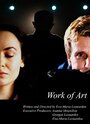 Фильм «Work of Art» скачать бесплатно в хорошем качестве без регистрации и смс 1080p