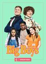 Сериал «Big Boys» смотреть онлайн сериал в хорошем качестве 720p