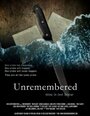 «Unremembered» кадры фильма в хорошем качестве