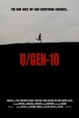 Фильм «U/Gen-10» смотреть онлайн фильм в хорошем качестве 1080p