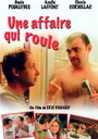 Фильм «Une affaire qui roule» смотреть онлайн фильм в хорошем качестве 720p