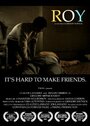 Фильм «Roy» смотреть онлайн фильм в хорошем качестве 1080p