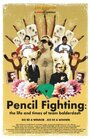 Pencil Fighting: The Life and Times of Team Balderdash