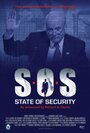 Фильм «S.O.S/State of Security» смотреть онлайн фильм в хорошем качестве 720p