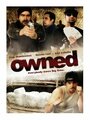 Фильм «Owned» смотреть онлайн фильм в хорошем качестве 720p