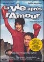 Фильм «La vie après l'amour» смотреть онлайн фильм в хорошем качестве 720p