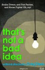 Фильм «That's Not a Bad Idea» смотреть онлайн фильм в хорошем качестве 720p