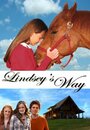 Фильм «Lindsey's Way» смотреть онлайн фильм в хорошем качестве 720p