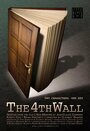 Фильм «The 4th Wall» смотреть онлайн фильм в хорошем качестве 720p