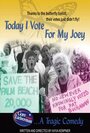 «Today I Vote for My Joey» кадры фильма в хорошем качестве