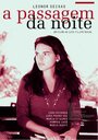 «A Passagem da Noite» трейлер фильма в хорошем качестве 1080p