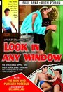 Фильм «Look in Any Window» смотреть онлайн фильм в хорошем качестве 1080p