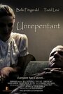 «Unrepentant» трейлер фильма в хорошем качестве 1080p