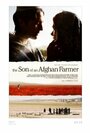 Фильм «The Son of an Afghan Farmer» смотреть онлайн фильм в хорошем качестве 720p