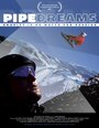 Фильм «Pipe Dreams» скачать бесплатно в хорошем качестве без регистрации и смс 1080p