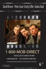 «1-800-Mob-Direct» трейлер фильма в хорошем качестве 1080p