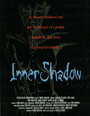 Фильм «Inner Shadow» скачать бесплатно в хорошем качестве без регистрации и смс 1080p