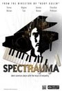 Фильм «Spectrauma» скачать бесплатно в хорошем качестве без регистрации и смс 1080p