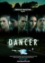 Фильм «Dancer» смотреть онлайн фильм в хорошем качестве 720p