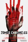 Фильм «Zombie Chronicles: The Infected» смотреть онлайн фильм в хорошем качестве 1080p