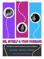 Фильм «Me, Myself & Your Husband» скачать бесплатно в хорошем качестве без регистрации и смс 1080p