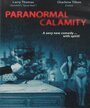 Paranormal Calamity