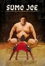 Sumo Joe (2010)