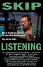 Фильм «Skip Listening» смотреть онлайн фильм в хорошем качестве 1080p