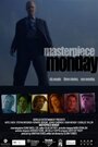 Фильм «Masterpiece Monday» смотреть онлайн фильм в хорошем качестве 1080p