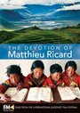 De toewijding van Matthieu Ricard (2008)