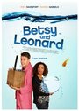 «Betsy & Leonard» трейлер фильма в хорошем качестве 1080p