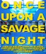 «Once Upon a Savage Night» кадры фильма в хорошем качестве